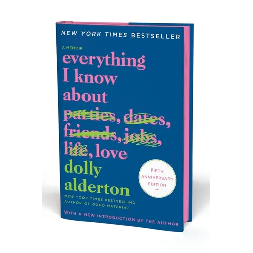 Everything I Know about Love Fifth Anniversary: A Memoir
