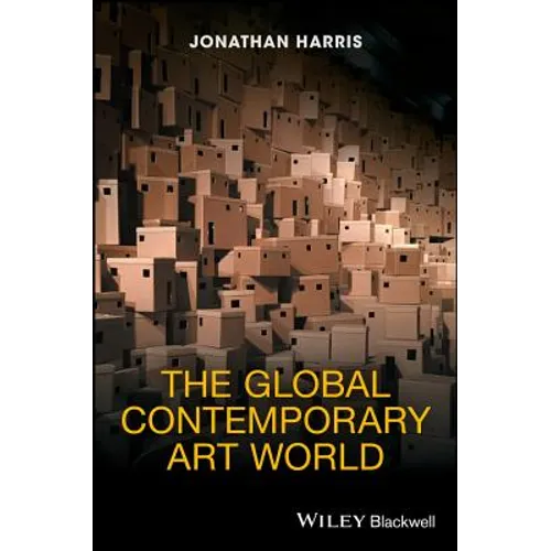 The Global Contemporary Art World - Paperback