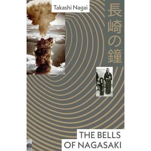 The Bells of Nagasaki - Hardcover