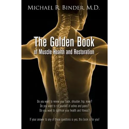The Golden Book of Muscle Health and Restoration - Paperback