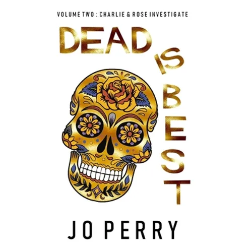 Dead Is Best - Hardcover