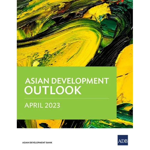 Asian Development Outlook April 2023 - Paperback