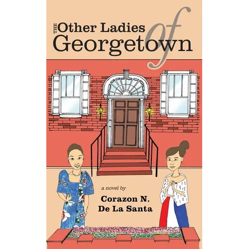 The Other Ladies of Georgetown - Paperback