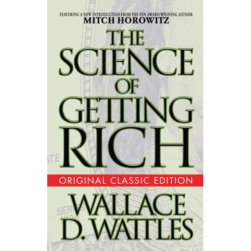 The Science of Getting Rich (Original Classic Edition) - Paperback