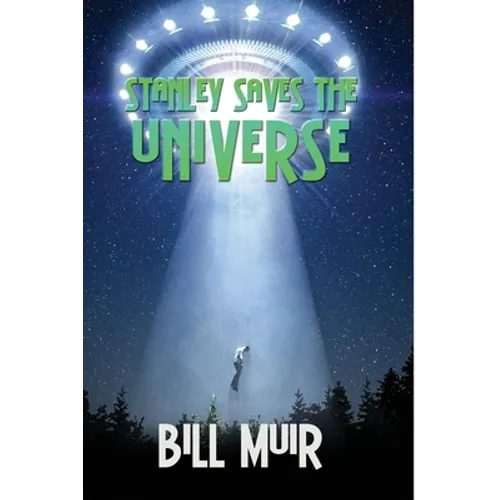Stanley Saves the Universe - Paperback