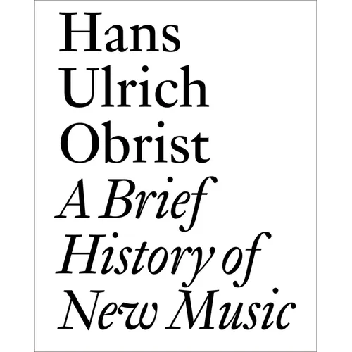 A Brief History of New Music - Paperback