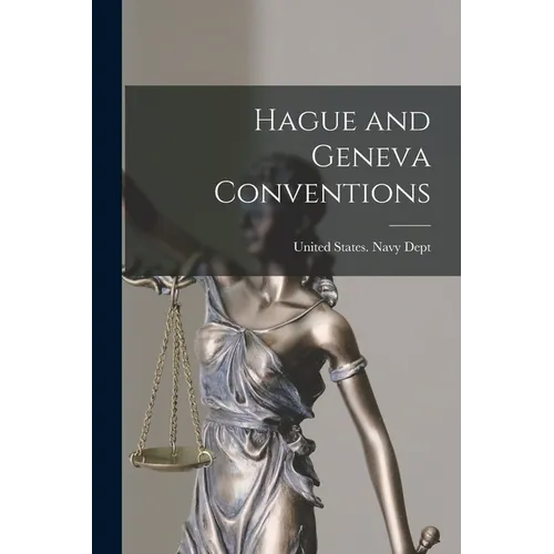 Hague and Geneva Conventions - Paperback