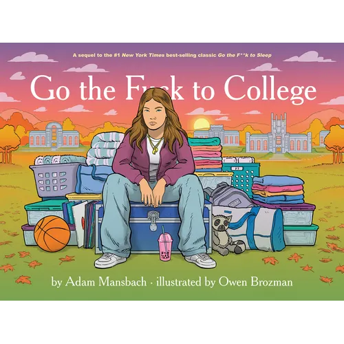 Go the F*ck to College (Go the F*ck to Sleep 