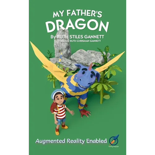 My Father's Dragon: AUGMENTED REALITY enabled - Hardcover