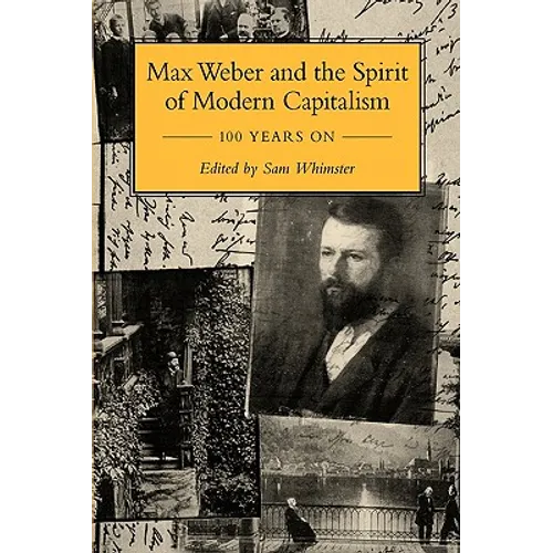 Max Weber and the Spirit of Capitalism - Paperback
