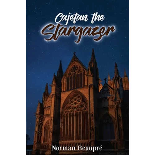 Cajetan the Stargazer - Paperback