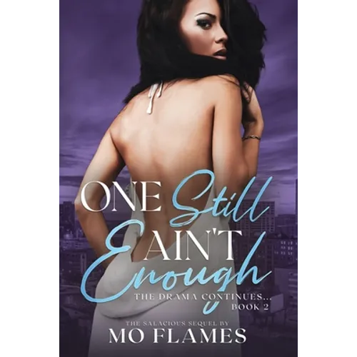 One Still Ain't Enough - Paperback