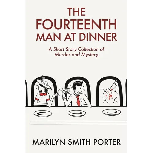 The Fourteenth Man At Dinner - Paperback