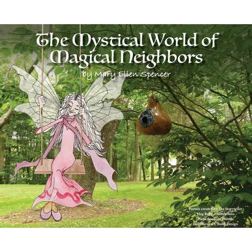 The Mystical World of Magical Neighbors - Hardcover