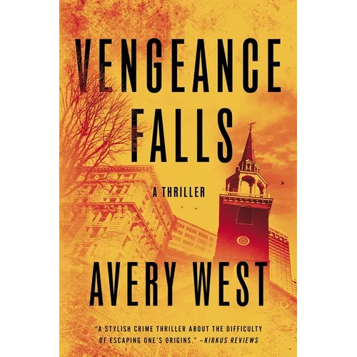 Vengeance Falls: Some Secrets Can't Stay Buried. Some Vengeance Can't Be Stopped. - Paperback