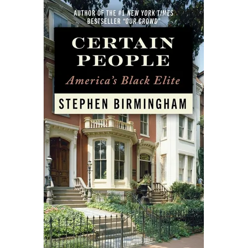 Certain People: America's Black Elite - Paperback