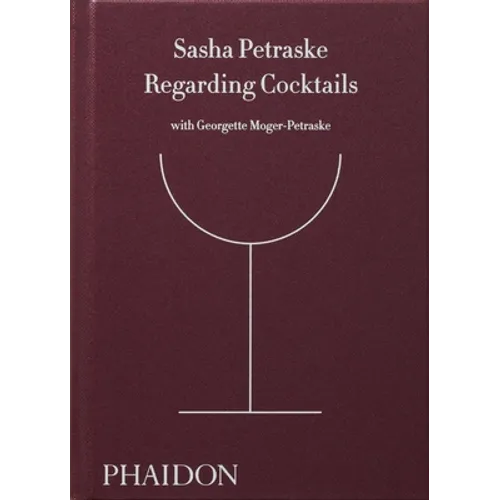 Regarding Cocktails - Hardcover