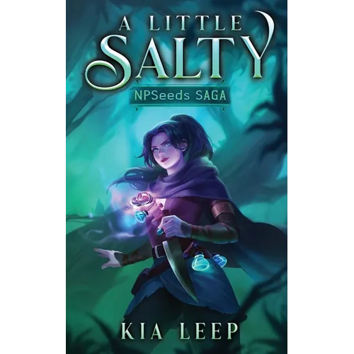 A Little Salty: A Poison and Potions Isekai LitRPG - Paperback