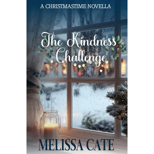 The Kindness Challenge: A Christmastime Novella - Paperback