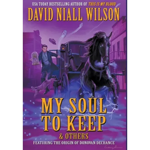 My Soul to Keep & Others: Three Novellas - Hardcover