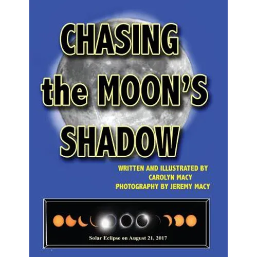 Chasing the Moon's Shadow - Paperback