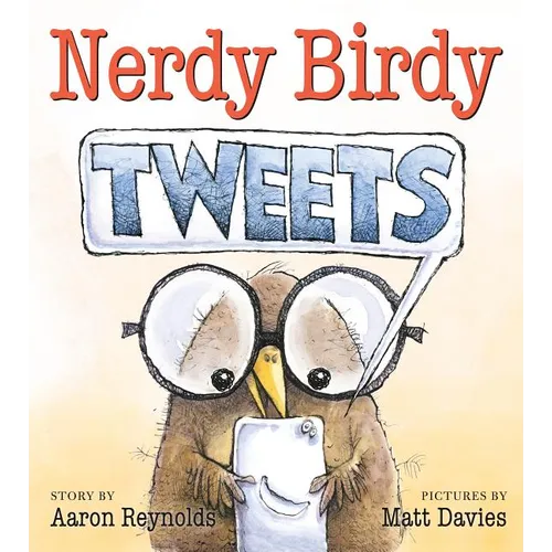 Nerdy Birdy Tweets - Hardcover