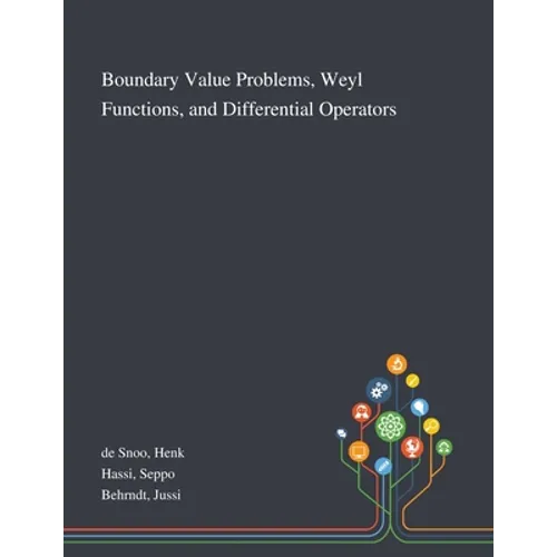 Boundary Value Problems, Weyl Functions, and Differential Operators - Paperback