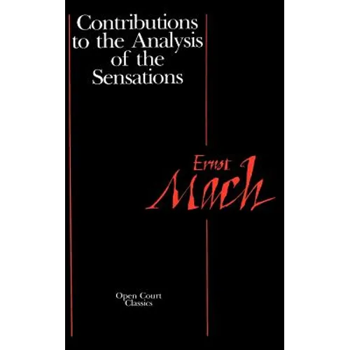 Contributions to the Analysis of the Sensations - Paperback