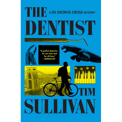 The Dentist: A DS George Cross Mystery - Hardcover