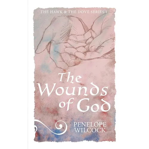 The Wounds of God: The Hawk and the Dove, series 1 - Paperback