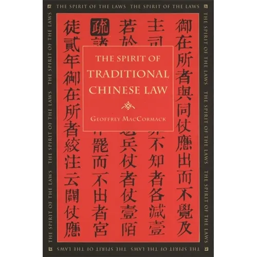 The Spirit of Traditional Chinese Law - Hardcover