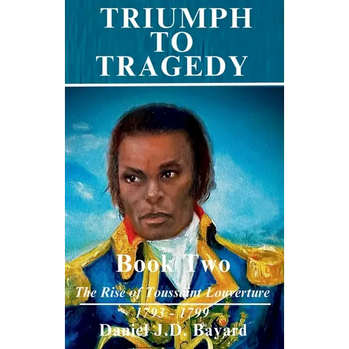 Triumph To Tragedy - Book Two - Hardcover