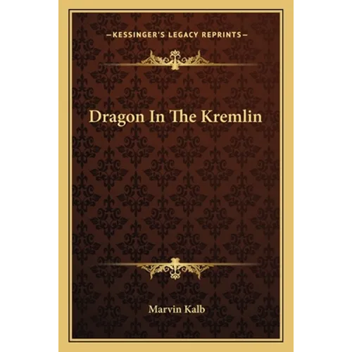 Dragon In The Kremlin - Paperback