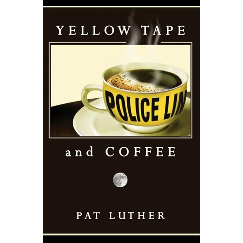 Yellow Tape and Coffee - Paperback