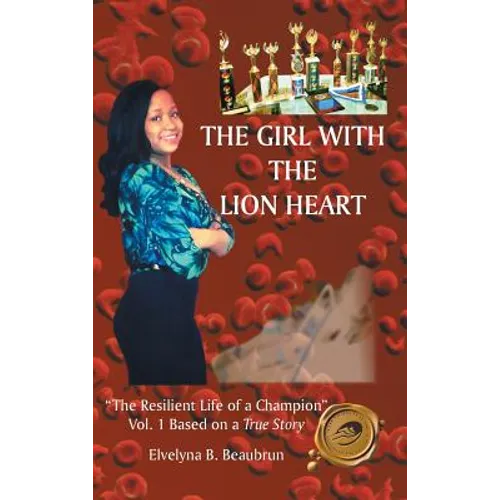 The Girl with the Lion Heart: 
