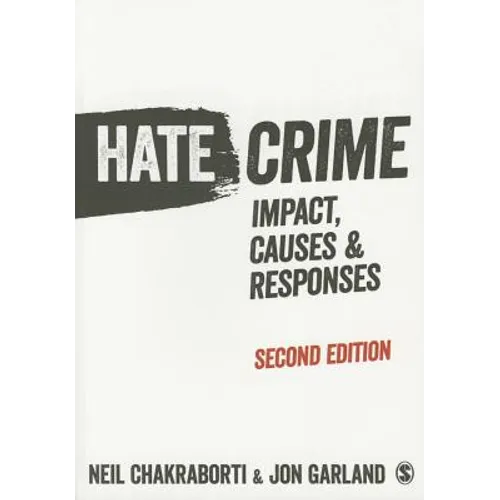Hate Crime: Impact, Causes and Responses - Paperback