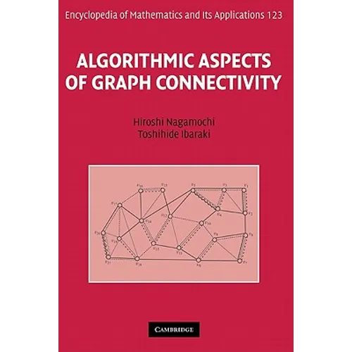 Algorithmic Aspects of Graph Connectivity - Hardcover