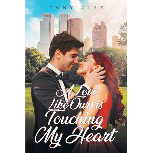 A Love Like Ours Is Touching My Heart - Paperback