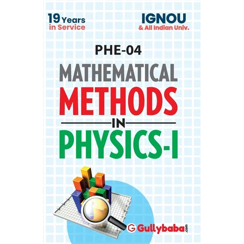 PHE-04 Mathematial Methods in Physics-I - Paperback
