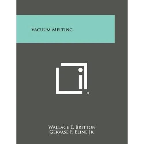 Vacuum Melting - Paperback