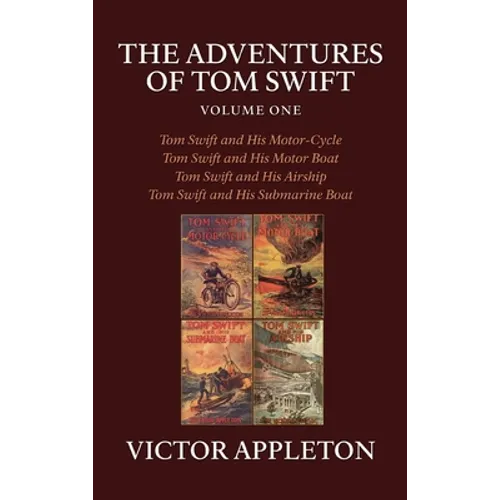 The Adventures of Tom Swift, Volume One - Hardcover