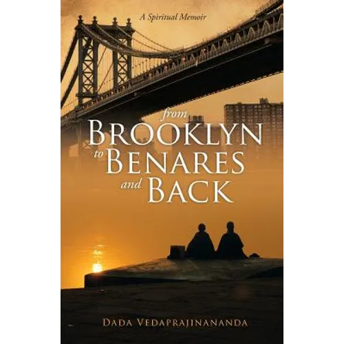 From Brooklyn to Benares and Back - Paperback
