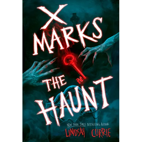 X Marks the Haunt - Hardcover
