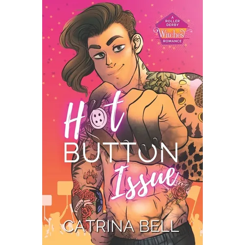 Hot Button Issue: A Roller Derby Witches Romance - Paperback
