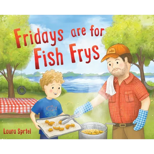 Fridays are for Fish Frys - Hardcover