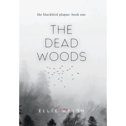 The Dead Woods - Hardcover