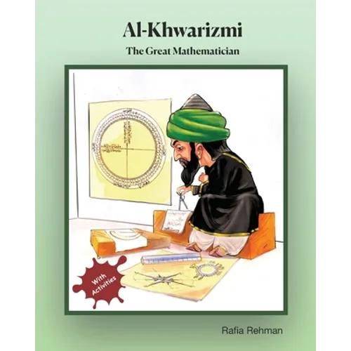 Al-Khwarizmi: The Great Mathematician - Paperback