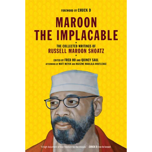 Maroon the Implacable: The Collected Writings of Russell Maroon Shoatz - Paperback