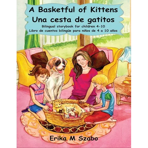 A Basketful of Kittens - Una cesta de gatitos - Paperback