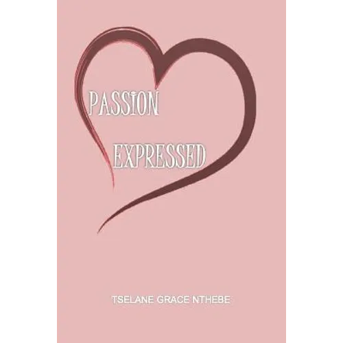 Passion Expressed - Paperback